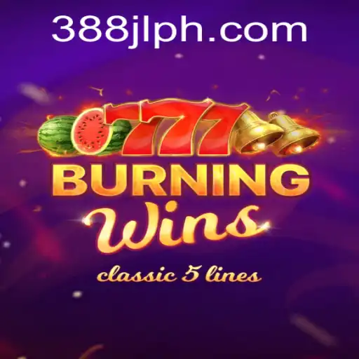 An Insightful Look into the World of 'BurningWins' and the Thrill of 388JL.COM