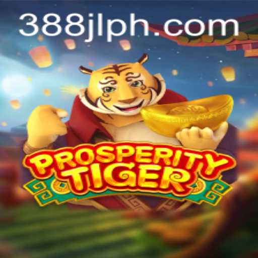 Introducing ProsperityTiger: Elevate Your Gaming Experience with 388JL.COM